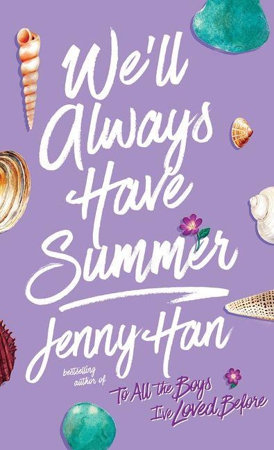 We'll Always Have Summer - Jenny Han