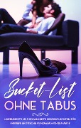 Cover-Bild zum Titel 'Bucket-List ohne Tabus! Unzensierte und knallharte Sexgeschichten für Frauen: Erotische Kurzgeschichten ab 18' von 'Sophia Wohlinger'