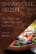 Smaakvolle Reizen - Emma Jansen