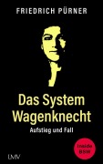 Cover-Bild zum Titel 'Das System Wagenknecht' von 'Friedrich Pürner'