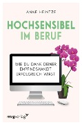 Cover-Bild zum Titel 'Hochsensibel im Beruf' von 'Anne Heintze'