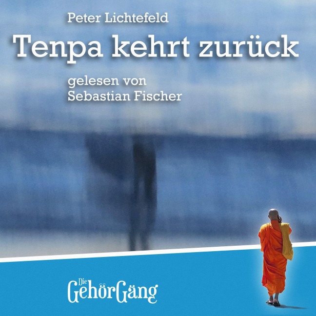 Tenpa kehrt zurück - Peter Lichtefeld