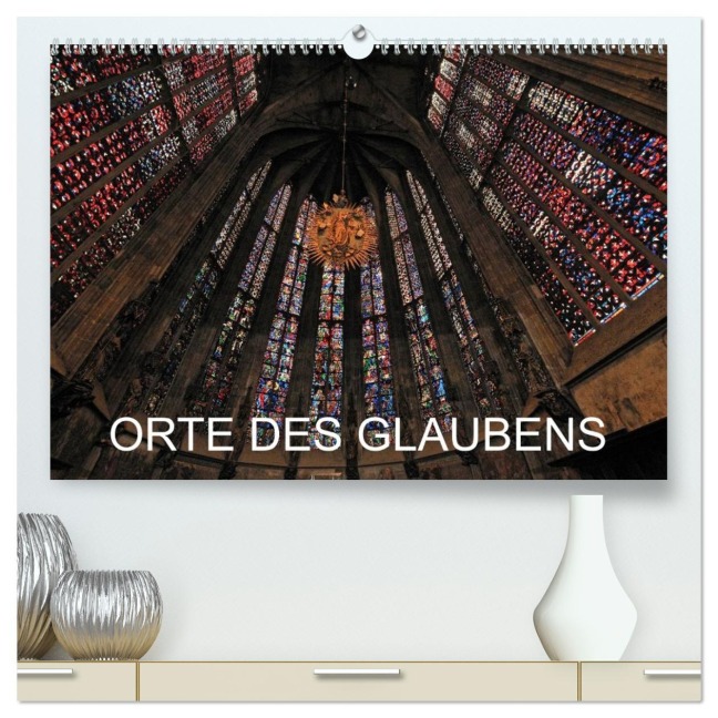Orte des Glaubens (hochwertiger Premium Wandkalender 2026 DIN A2 quer), Kunstdruck in Hochglanz - Hubertus Blume
