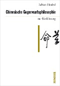 Cover-Bild zum Titel 'Chinesische Gegenwartsphilosophie zur Einführung' von 'Fabian Heubel'