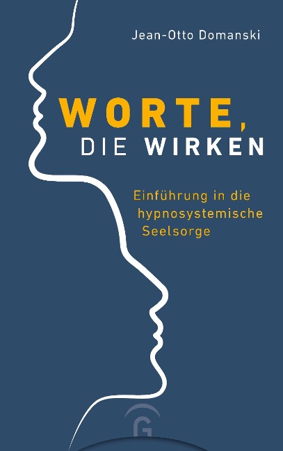 Worte, die wirken - Jean-Otto Domanski