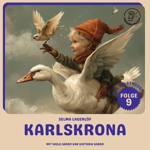 Karlskrona (Nils Holgersson, Folge 9) - Selma Lagerlöf