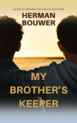 Cover-Bild zum Titel 'My Brother's Keeper' von 'Herman Bouwer'