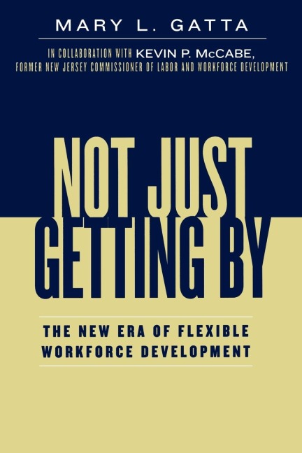 Not Just Getting By - Mary L. Gatta