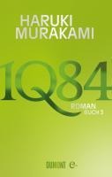 1Q84. Buch 3 - Haruki Murakami