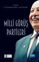 Milli Görüs Partileri - Yusuf Yalaniz, Umut Turgut Yildirim, Mustafa Burak celebi, Murat Yildiz, Mehmet Aykanat