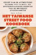 HET TAIWANSE STREET FOOD KOOKBOEK - Lauren de Jonge