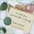 A Letter from Lancaster County Lib/E - Kate Lloyd