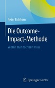 Cover-Bild zum Titel 'Die Outcome-Impact-Methode' von 'Peter Eichhorn'