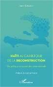 Cover-Bild zum Titel 'Haïti au carrefour de la reconstruction' von 'Gedeon'