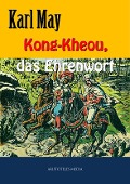 Cover-Bild zum Titel 'Kong-Kheou, das Ehrenwort' von 'Karl May'