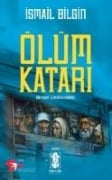 Ölüm Katari - Bir Kirim Sürgünü Romani - Ismail Bilgin