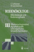 Cover-Bild zum Titel 'Bodenökologie: Mikrobiologie und Bodenenzymatik Band III' von 'Renate Sonnleitner, Franz Schinner'