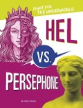 Hel vs. Persephone - Lydia Lukidis
