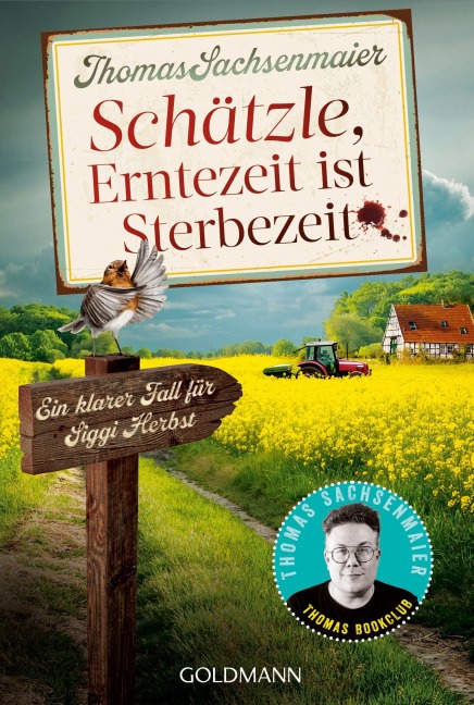 Schätzle, Erntezeit ist Sterbezeit - Thomas Sachsenmaier