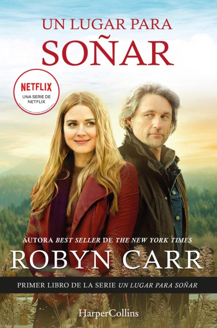 Un lugar para soñar - Robyn Carr
