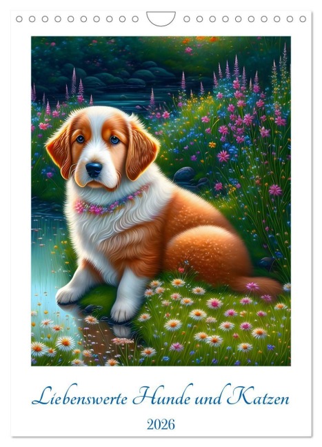 Liebenswerte Hunde und Katzen (Wandkalender 2026 DIN A4 hoch), CALVENDO Monatskalender - Angelika Beuck
