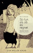 Cover-Bild zum Titel 'So tun, als ob es regnet' von 'Iris Wolff'