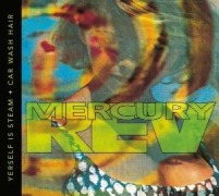 Cover-Bild zum Titel 'Yerself Is Steam + Car Wash Hair (2CD)' von 'Mercury Rev'
