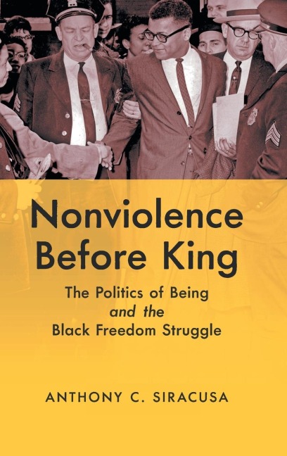 Nonviolence before King - Anthony C. Siracusa
