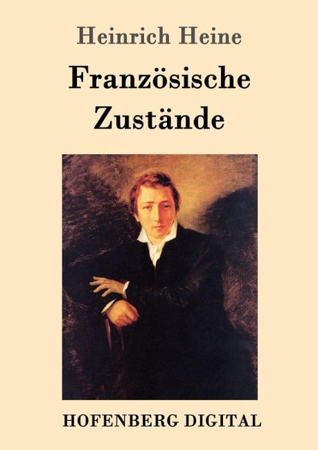 Französische Zustände - Heinrich Heine