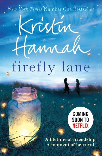 Firefly Lane - Kristin Hannah