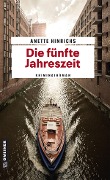 Cover-Bild zum Titel 'Die fünfte Jahreszeit' von 'Anette Hinrichs'