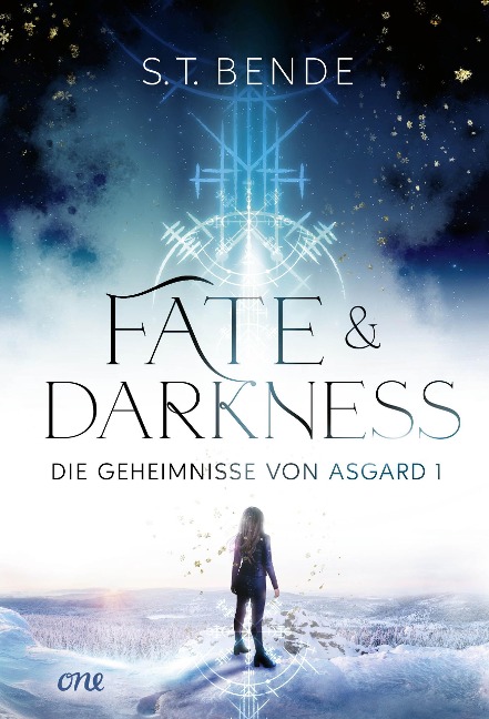 Fate & Darkness - Die Geheimnisse von Asgard Band 1 - S. T. Bende