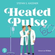 Cover-Bild zum Titel 'Heated Pulse | Ein medizinsches Gay Romance Hörbuch' von 'Stefan S. Kassner'