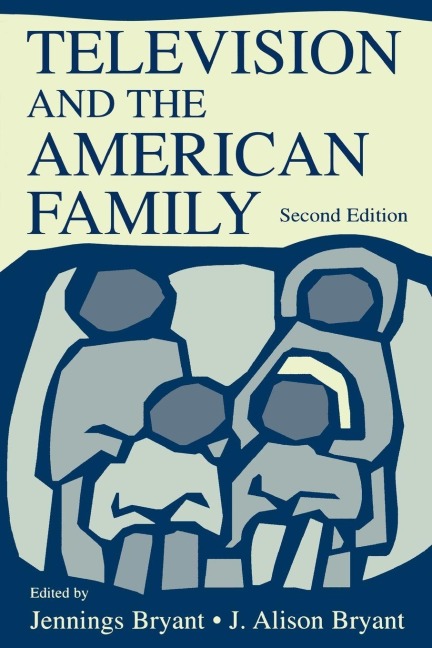 Television and the American Family - 