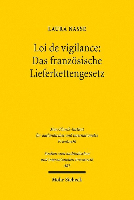 Loi de vigilance: Das französische Lieferkettengesetz - Laura Nasse