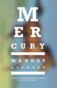 Cover-Bild zum Titel 'Mercury' von 'Margot Livesey'