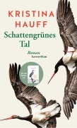 Cover-Bild zum Titel 'Schattengrünes Tal' von 'Kristina Hauff'