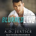 Blurred Line Lib/E - A. D. Justice