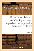 Cours Élémentaire de Mathématiques Pures Tome 2 - Alexandre Sarrazin De Montferrier