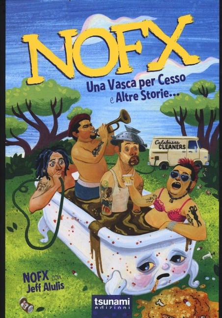 Nofx. Una vasca per cesso e altre storie... - Jeff Alulis