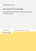 Cover-Bild zum Titel 'Jenseits der Konzertsäle' von 'Wiebke Rademacher'
