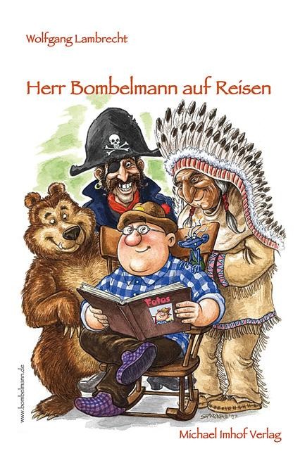 Herr Bombelmann auf Reisen 3 - Wolfgang Lambrecht
