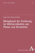 Cover-Bild zum Titel 'Metaphysik der Erziehung im Weltverständnis von Platon und Aristoteles' von 'Eugen Fink'
