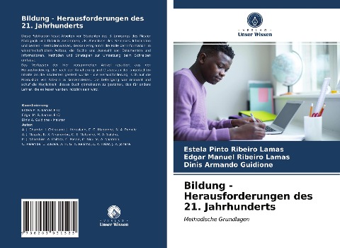 Bildung - Herausforderungen des 21. Jahrhunderts - Estela Pinto Ribeiro Lamas, Edgar Manuel Ribeiro Lamas, Dinis Armando Guidione