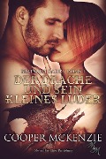 Cover-Bild zum Titel 'Der Drache und sein kleines Luder' von 'Cooper Mckenzie'
