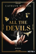 Cover-Bild zum Titel 'All the Devils' von 'Catelyn Wilson'