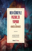 Cover-Bild zum Titel 'Ben Kimseyle Pazarlik Yapmam ve Sessizligin Sesi' von 'Müstehir Karakaya'