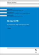 Cover-Bild zum Titel 'Europarecht I' von 'Astrid Epiney, Andreas Rieder, Robert Mosters'