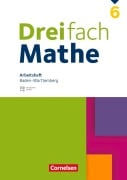 Cover-Bild zum Titel 'Dreifach Mathe 6. Schuljahr. Baden-Württemberg - Arbeitsheft mit Medien und Lösungen' von 'Christina Tippel, Mesut Yurt, Hanno Wieczorek, Susanne Miesner'