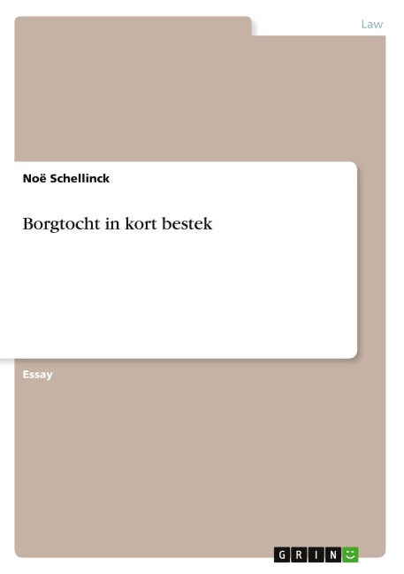 Borgtocht in kort bestek - Noë Schellinck